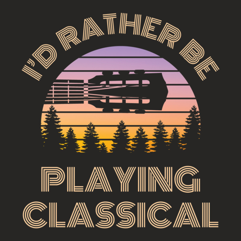 I'd Rather Be Playing Guitar Classical Guitar Headstock Vintage Sunset Ladies Fitted T-Shirt by DavidJones | Artistshot