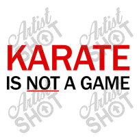 Karate Is Not A Game V-neck Tee | Artistshot