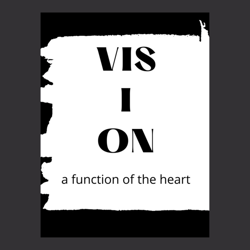 Vision A Function Of Heart Gift Vintage Short | Artistshot