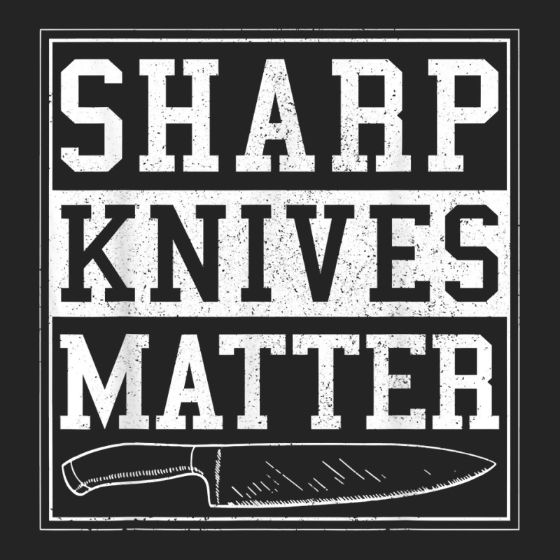 Sharp Knives Matter Funny Chef Gift Cooking 3/4 Sleeve Shirt | Artistshot