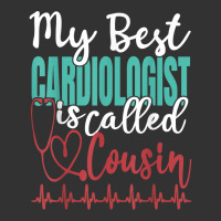 My Best Cardiologist Is Called Cousin Funny Doctor Quote T Shirt Baby Bodysuit | Artistshot