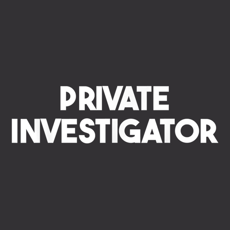 Private Investigator T Shirt Vintage Hoodie And Short Set by v8dycanel | Artistshot