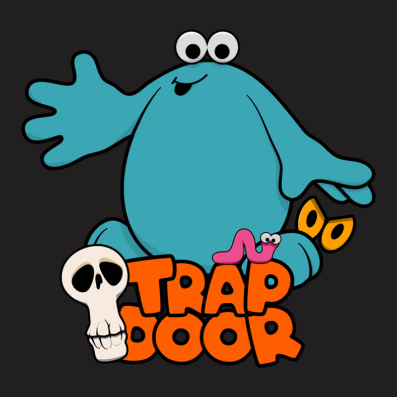 Trap Door T-shirt | Artistshot