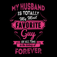 My Husband Is Totally My Most Favorite Guy V-neck Tee | Artistshot