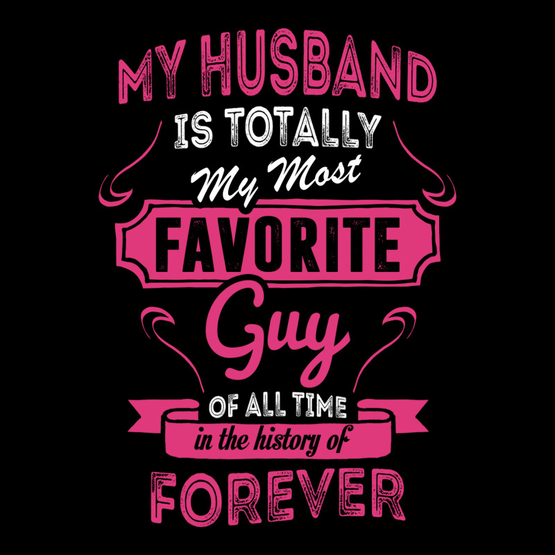 My Husband Is Totally My Most Favorite Guy V-Neck Tee by tshiart | Artistshot