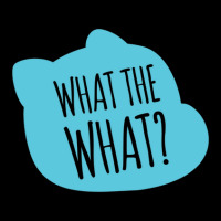 What The What Gift Zipper Hoodie | Artistshot