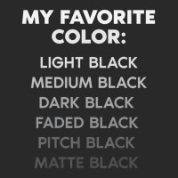 My Favorite Color Light Black Medium Black Dark Black Toddler T-shirt | Artistshot