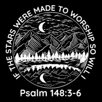 If The Stars Were Made To Worship So Will I Psalm 1483 6 Sweatshirt Men's 3/4 Sleeve Pajama Set | Artistshot