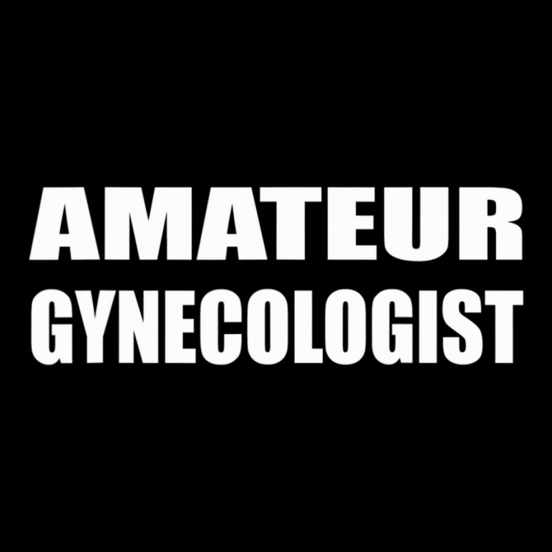 Amateur Gynecologist Humor Sarcastic Long Sleeve Baby Bodysuit by cm-arts | Artistshot