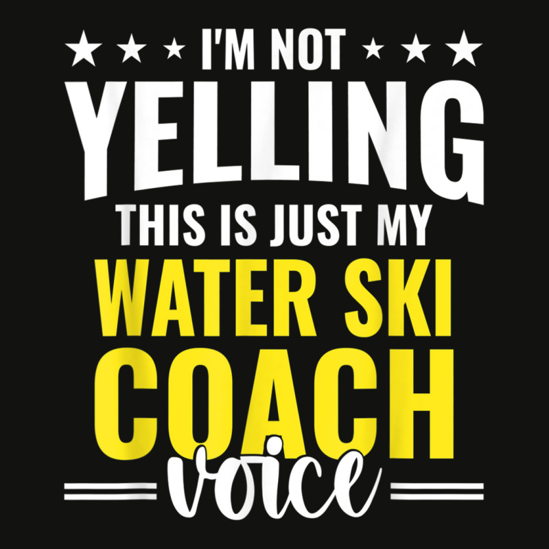 Not Yelling Water Ski Coach Voice Water Ski Coach Humor T Shirt Scorecard Crop Tee by cm-arts | Artistshot