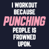 I Workout Because Punching People Is Frowned Upon Women's V-neck T-shirt | Artistshot