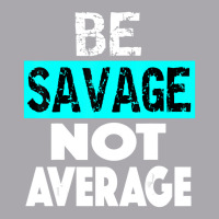 Be Savage Not Average Motivational Fitness Gym Workout Quote Youth 3/4 Sleeve | Artistshot