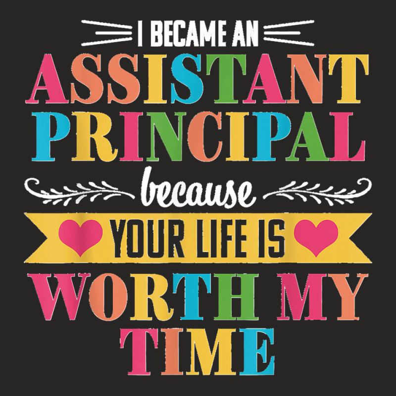 Assistant Principal Cute Appreciation Back To School Gift Ladies Fitted T-Shirt by ROGERWILLIAMWARD | Artistshot