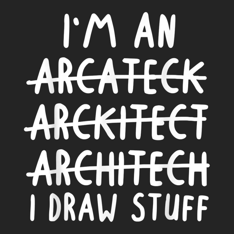 Funny Architect Art Men Women Future Architecture Pun Lovers T Shirt 3/4 Sleeve Shirt by cm-arts | Artistshot