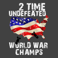 Two Times Undefeated World War Champs For A Veteran Vintage T-shirt | Artistshot