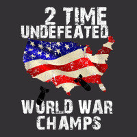 Two Times Undefeated World War Champs For A Veteran Vintage Hoodie And Short Set | Artistshot