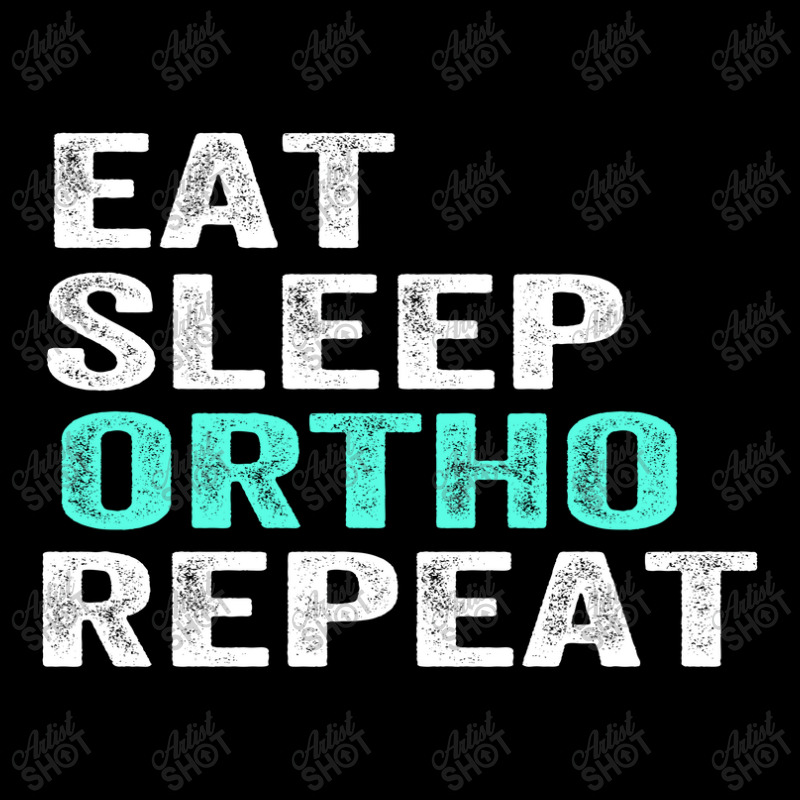 Eat Sleep Ortho Repeat Pocket T-shirt | Artistshot