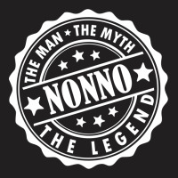 Nonno-the Man The Myth The Legend T-shirt | Artistshot