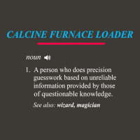 Calcine Furnace Loader Definition T Shirt Bucket Hat | Artistshot