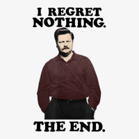 Parks & Recreation I Regret Nothing T Shirt Ladies Fitted T-shirt | Artistshot