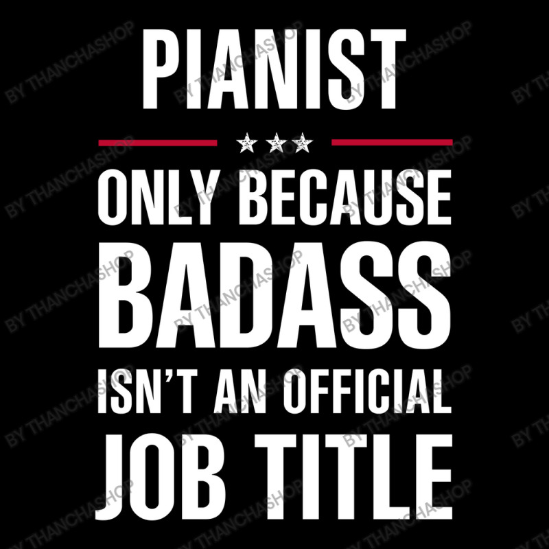 Pianist Because Badass Isn't A Job Title Cool Gift Fleece Short | Artistshot