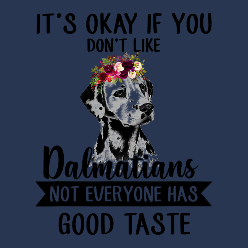 Dalmatian Dog If You Dont Like Dalmatians Funny Dalmatian Lover 82 Dog Men Denim Jacket by coolquirrell | Artistshot