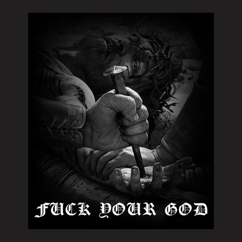 Your God T-Shirt by SEANMCDONOUGH | Artistshot