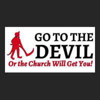 Go To The Devil Premium Scoop Ladies Fitted T-shirt | Artistshot