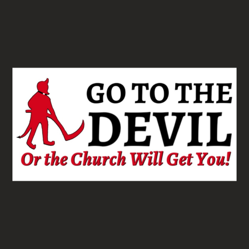 Go To The Devil Premium Scoop Ladies Fitted T-Shirt by SEANMCDONOUGH | Artistshot