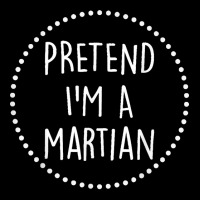 Pretend Im A Martian Halloween Costume Lightweight Hoodie | Artistshot