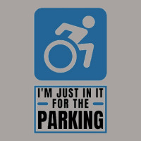 In It For The Parking, Amputation, Disabled, Humor Amputee, Amputee, A Racerback Tank | Artistshot