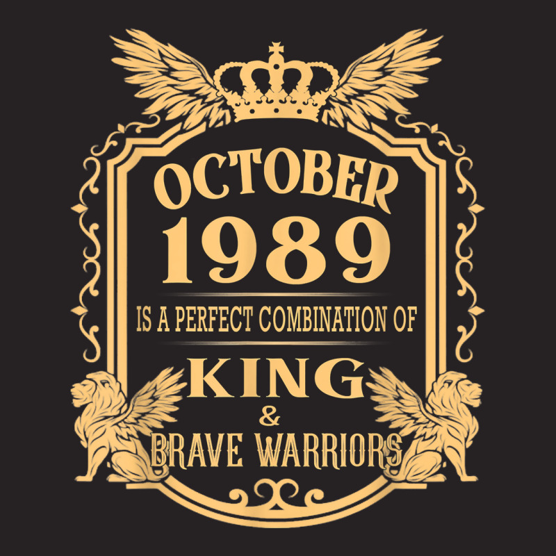 King Born In October 1989 Is A Combination King Birthday Gif T Shirt Vintage Cap by cm-arts | Artistshot