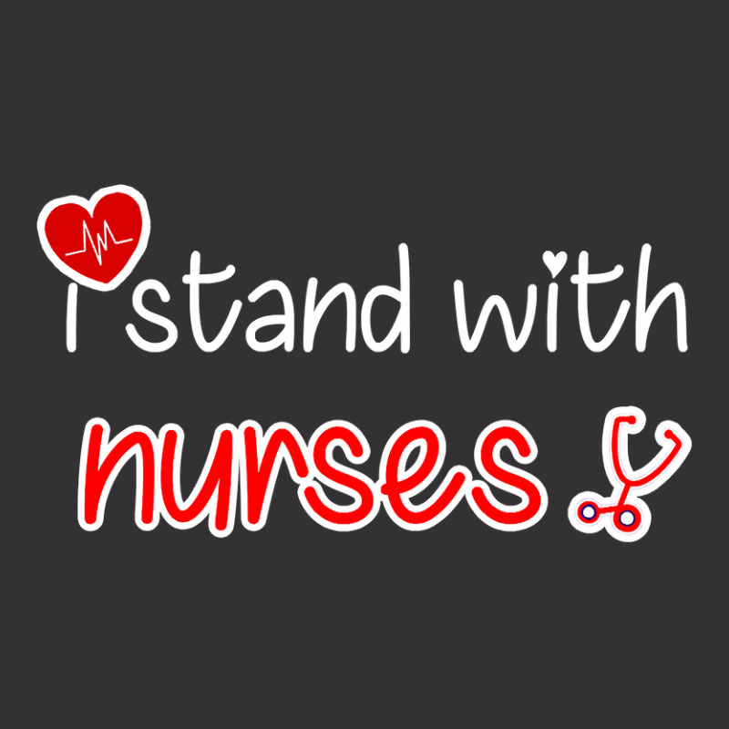 I Stand With Nurses Vintage Hoodie | Artistshot