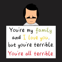 You're All Terrible Gift T-shirt | Artistshot