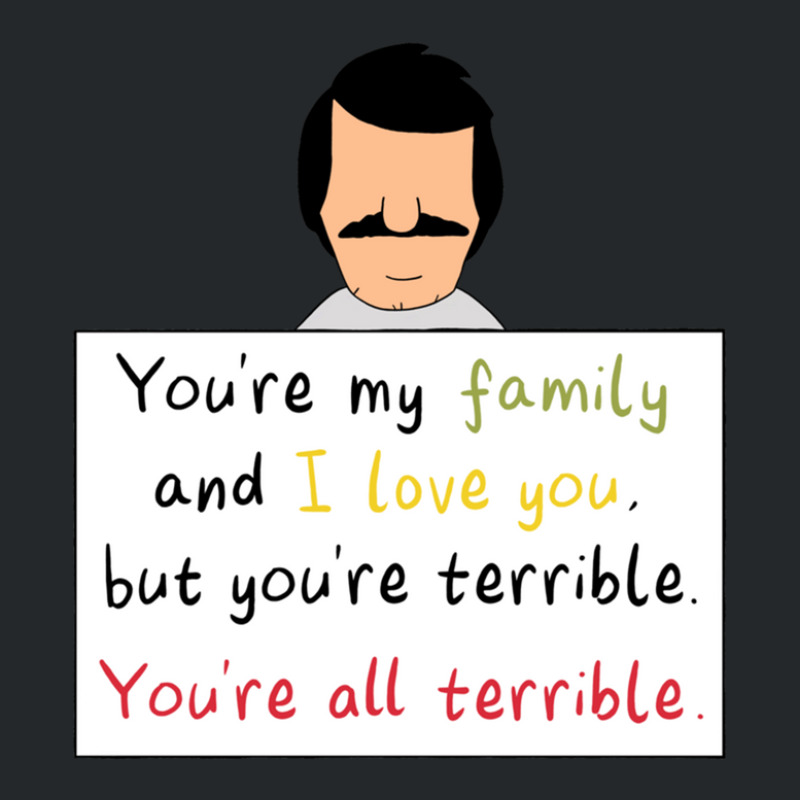 You're All Terrible Gift Crewneck Sweatshirt | Artistshot