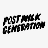 Post Milk Generation Ladies Fitted T-shirt | Artistshot