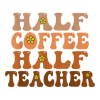 Half Coffee Half Teacher Groovy Wavy Design T Shirt V-neck Tee | Artistshot