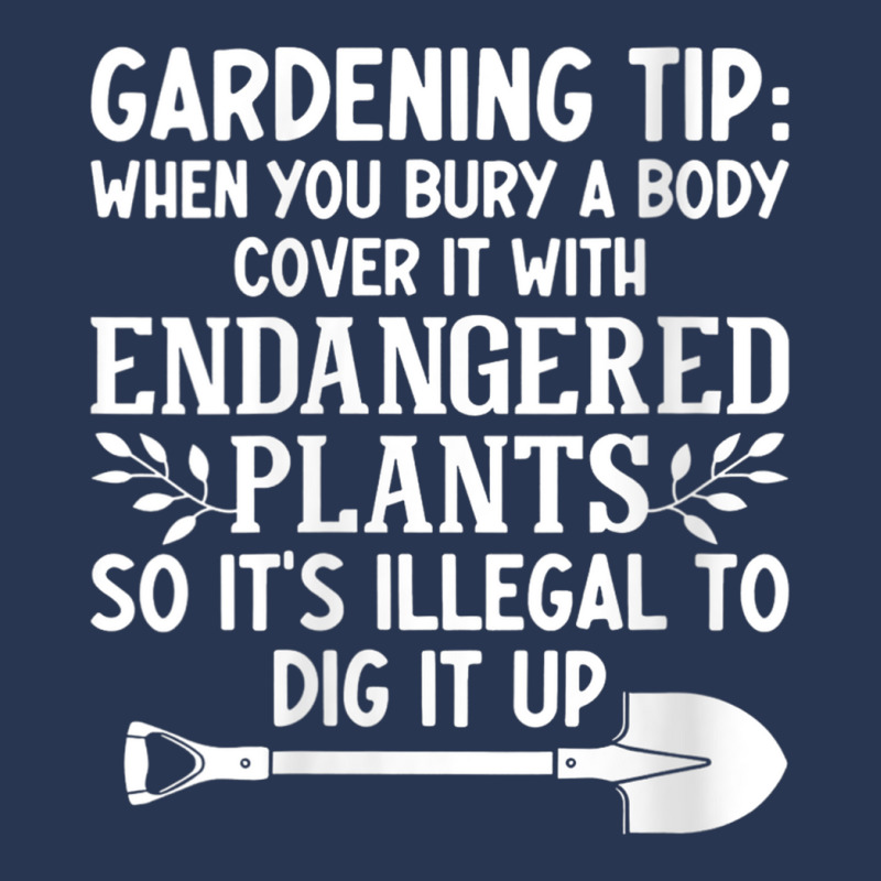 Womens Gardening Tip When You Bury A Body Cover It With Endangered V N Men Denim Jacket | Artistshot