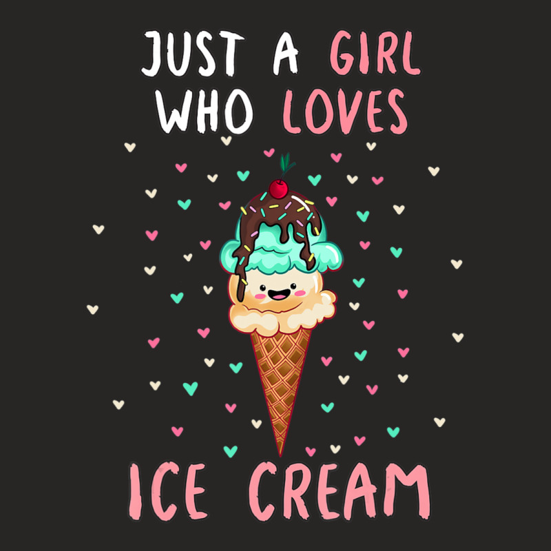 Just A Girl Who Loves Ice Cream Ice Cream Lover Quote Ladies Fitted T-Shirt by cm-arts | Artistshot