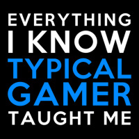 Everything I Know - Typical Gamer Men's 3/4 Sleeve Pajama Set | Artistshot