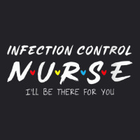 Womens Infection Control Nurse I'll Be There For Your Nurse Week V Nec Youth Tee | Artistshot