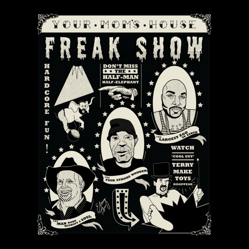 Your Mom's House Freak Show Emma Terry Gift Pocket T-shirt | Artistshot