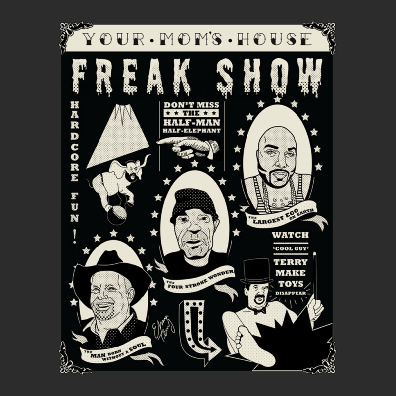 Your Mom's House Freak Show Emma Terry Gift Exclusive T-shirt | Artistshot