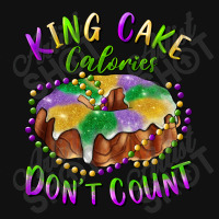 Mardi Gras King Cake Calories Don't Count Landscape Canvas Print | Artistshot