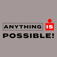 Anything Is Possible Vintage Short | Artistshot