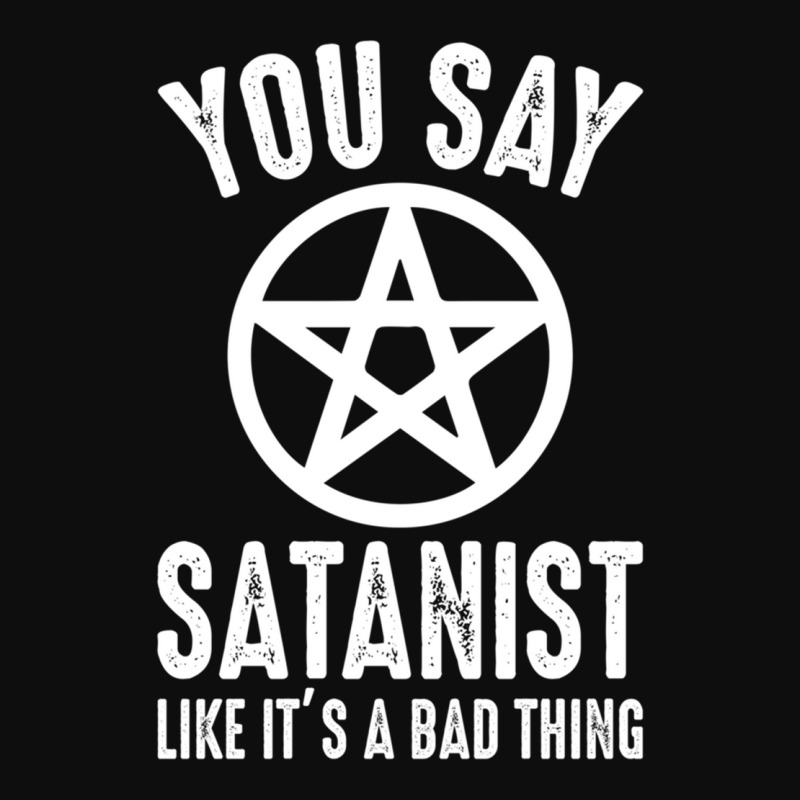 You Say Satanist Like Its A Bad Thing Crop Top by SEANMCDONOUGH | Artistshot