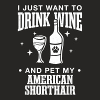 Drink Wine And Pet My American Shorthair Cat Dog Breed Funny T Shirt Ladies Fitted T-shirt | Artistshot