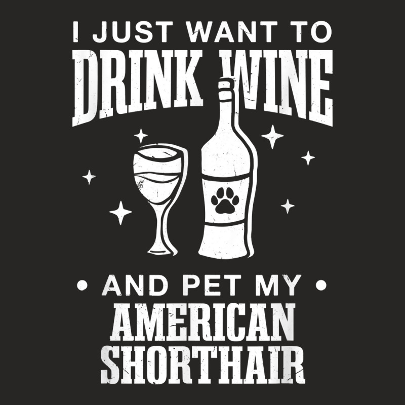 Drink Wine And Pet My American Shorthair Cat Dog Breed Funny T Shirt Ladies Fitted T-Shirt by cm-arts | Artistshot