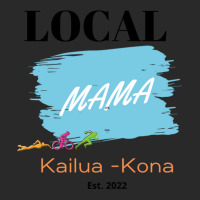 Local Mama Kailua Kona Printed Hat | Artistshot