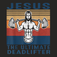 Jesus The Ultimate Deadlifter Gym Working Out Funny Vintage T Shirt Ladies Fitted T-shirt | Artistshot